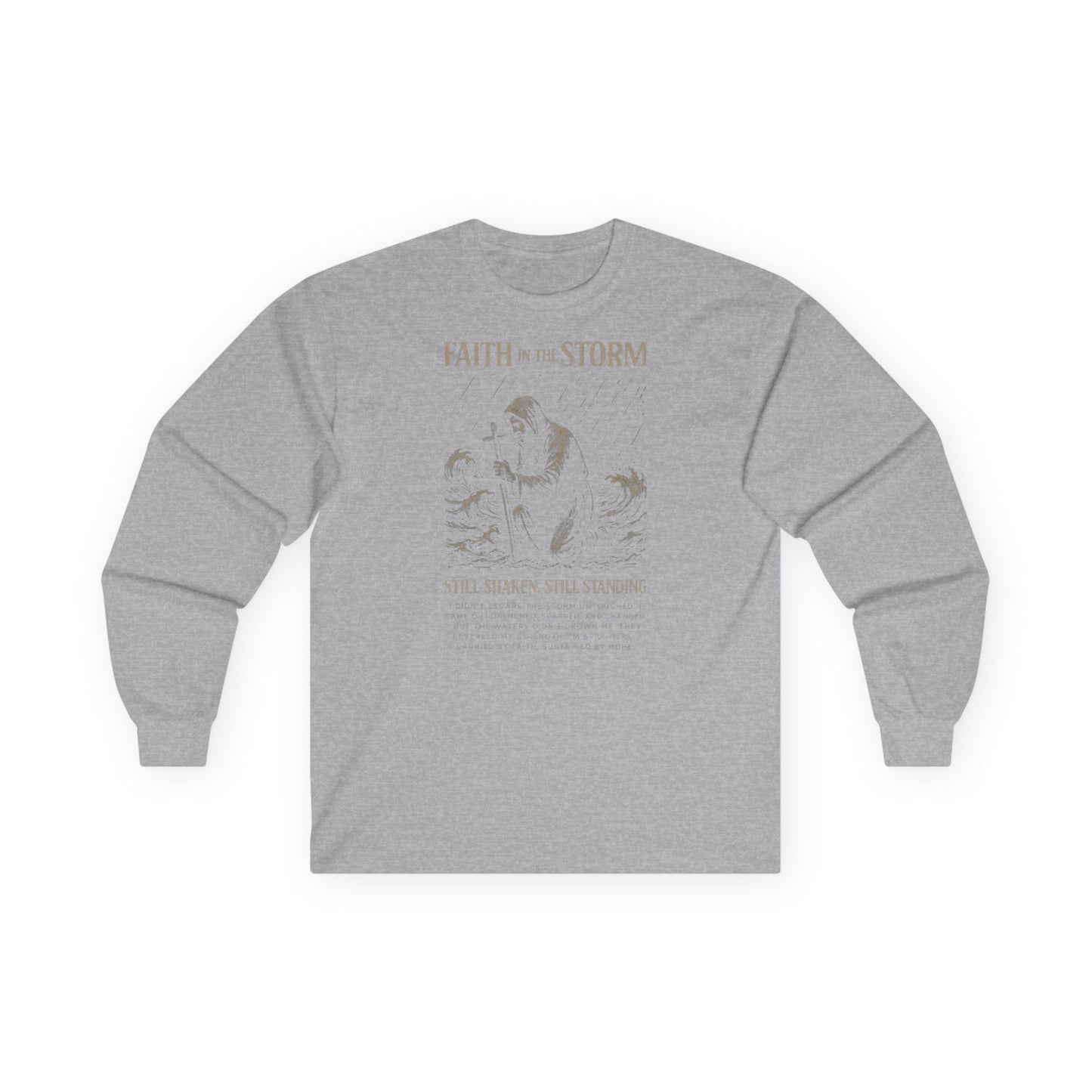 FAITH IN THE STORM - Unisex Long Sleeve Sweatshirt