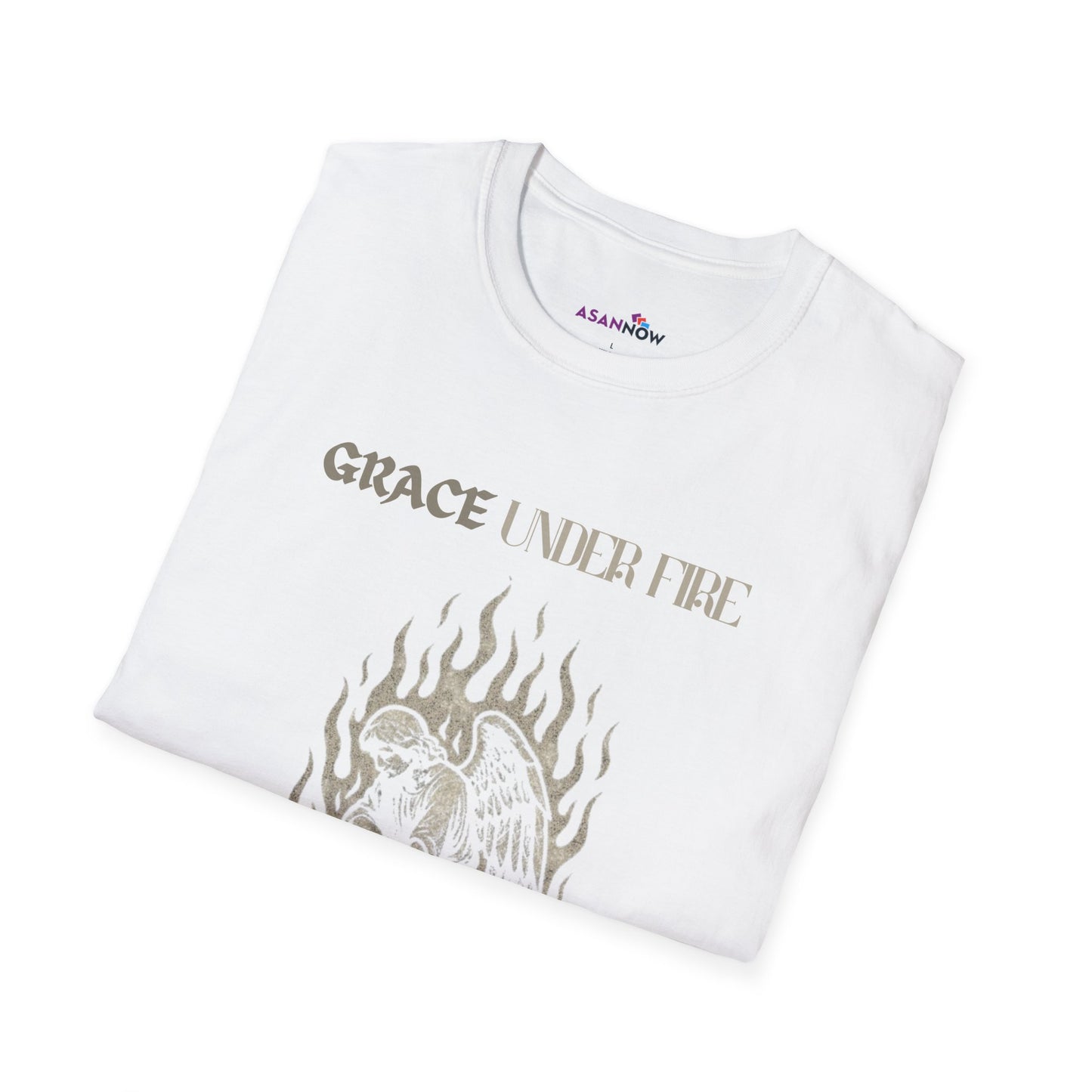 GRACE UNDER FIRE - Unisex Softstyle T-Shirt