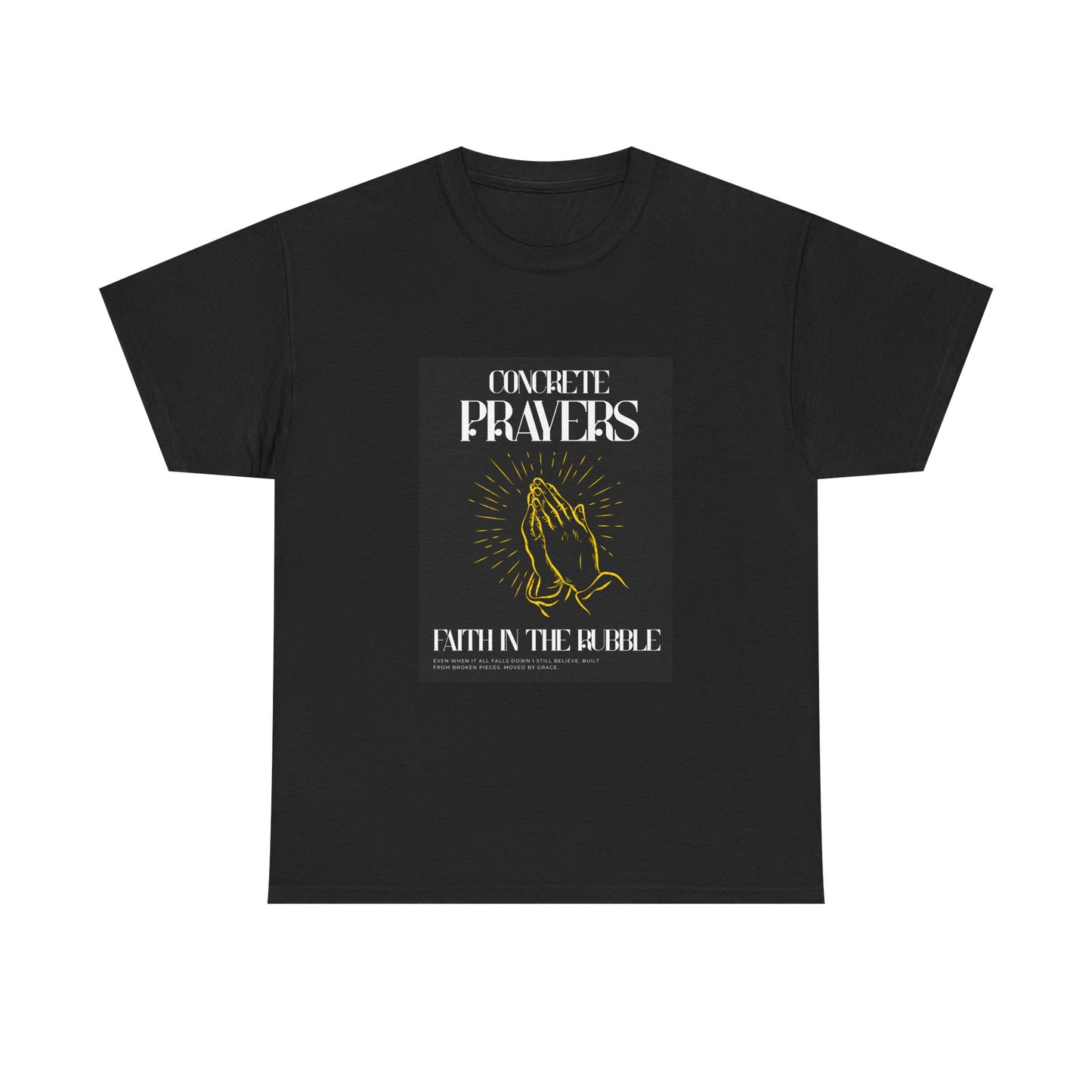 CONCRETE PRAYERS - Unisex Heavy Cotton T-Shirt