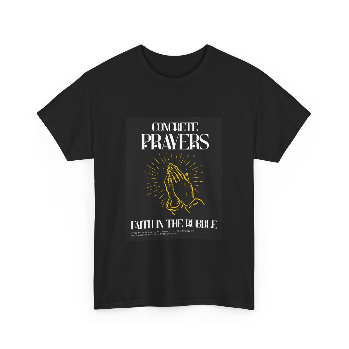 CONCRETE PRAYERS - Unisex Heavy Cotton T-Shirt
