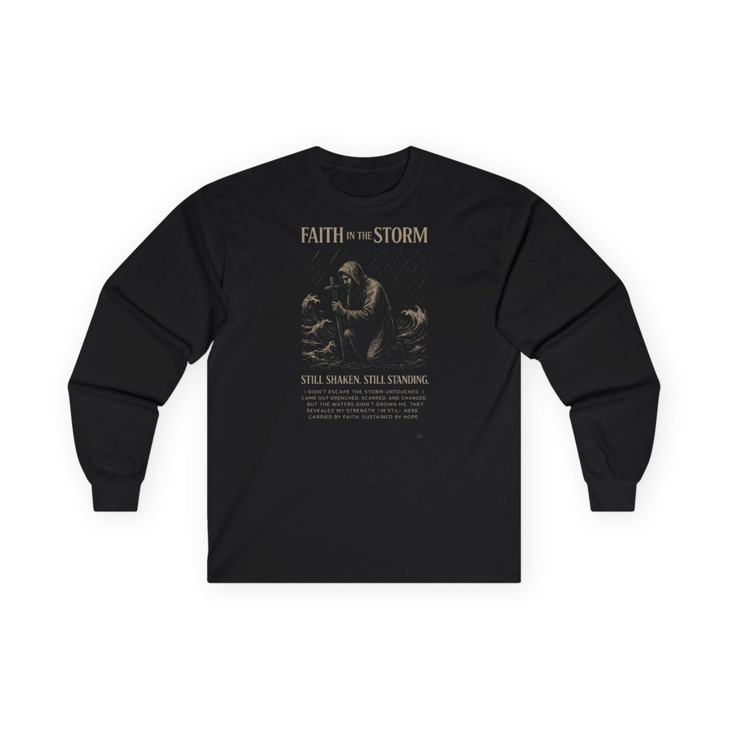 FAITH IN THE STORM - Unisex Long Sleeve Sweatshirt