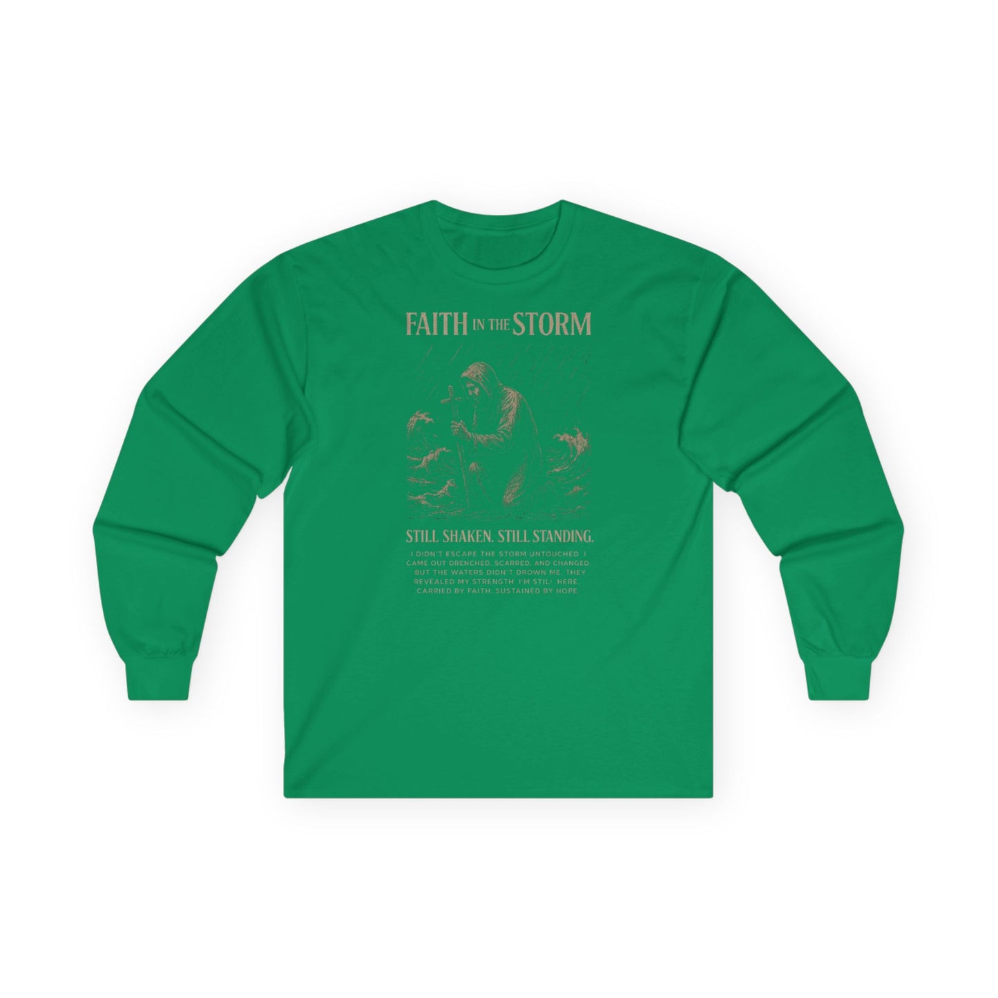 FAITH IN THE STORM - Unisex Long Sleeve Sweatshirt
