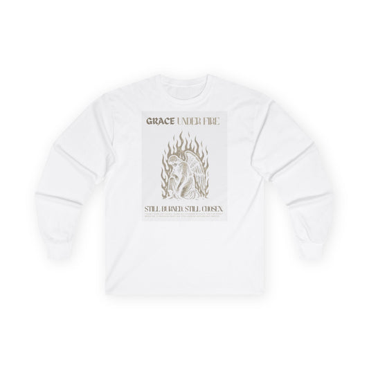 GRACE UNDER FIRE - Unisex Long Sleeve T-shirt